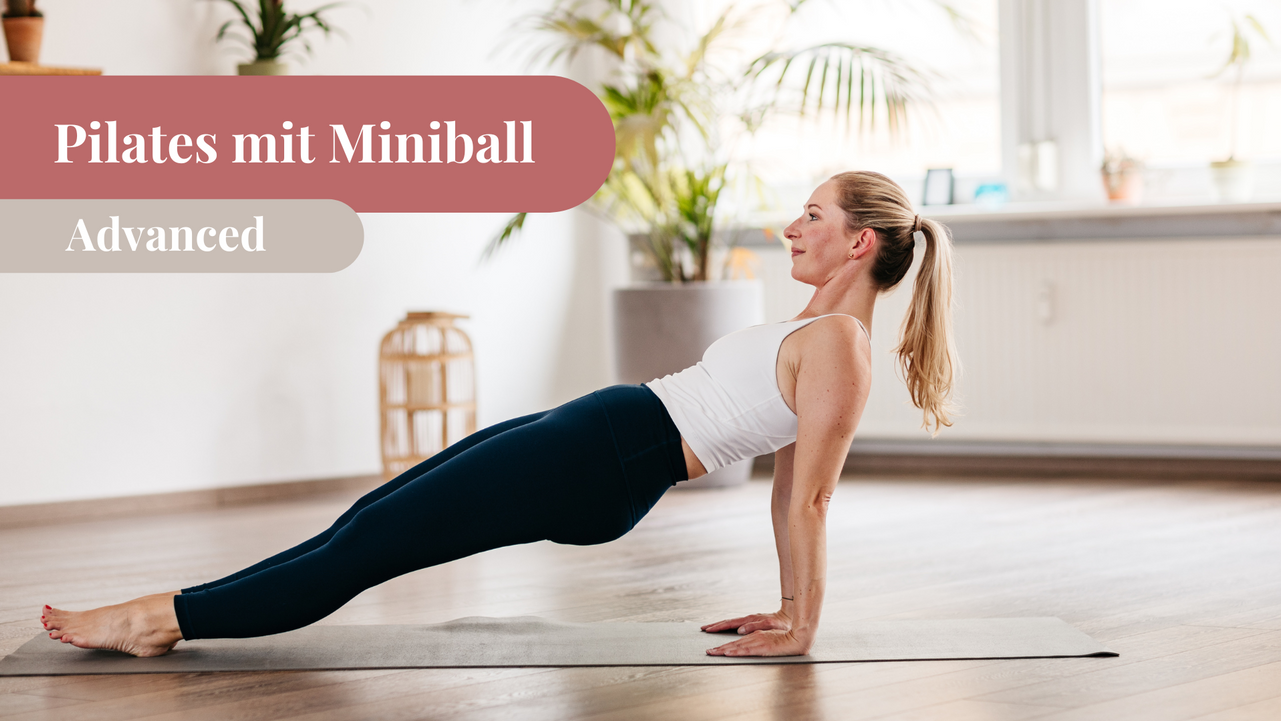 Pilates mit Miniball - Advanced